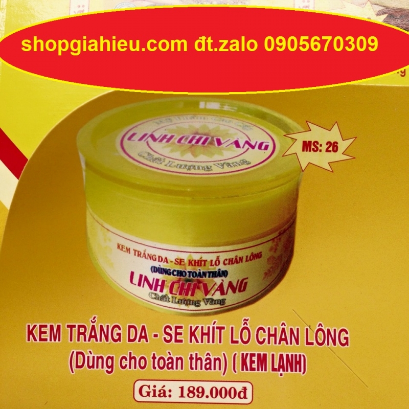 linh chi vàng kem lạnh body toàn thân trắng da se khít lỗ chân lông chất lượng vàng linh chi vàng kem lạnh body toàn thân trắng da se khít lỗ chân lông chất lượng vàng